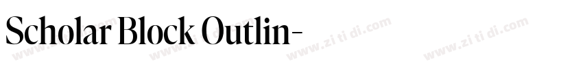 Scholar Block Outlin字体转换 Scholar Block Outlin字体转换